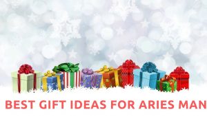 Best Gift Ideas For Aries Man